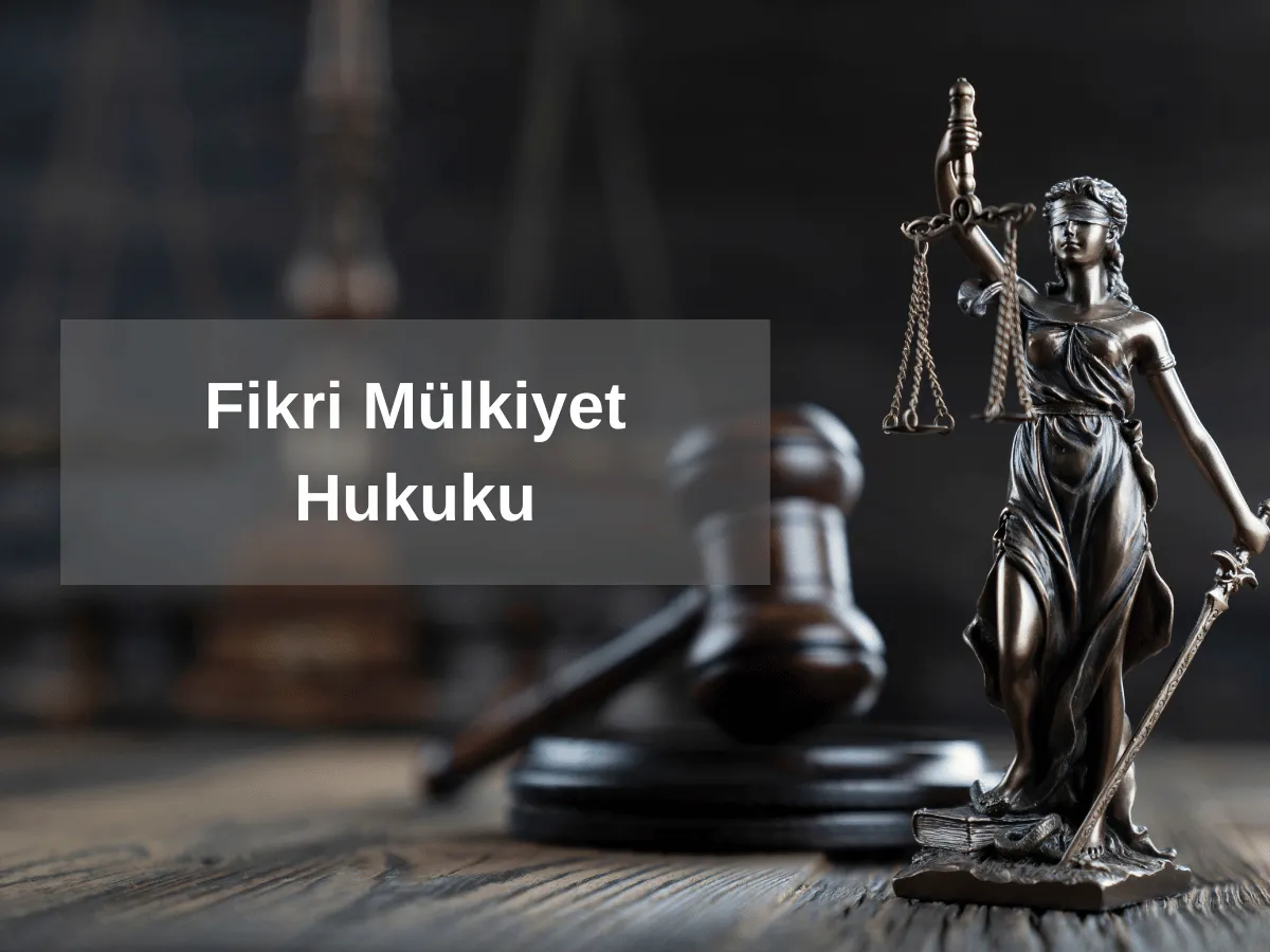 Fikri Mülkiyet Avukatı